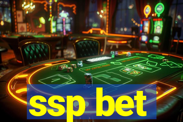 ssp bet